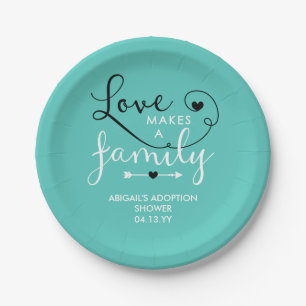 Turquoise Love Makes A Family Adoption Shower Paper Plate