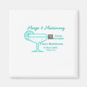 Turquoise Margs & Matrimony Bachelorette party  Magnet