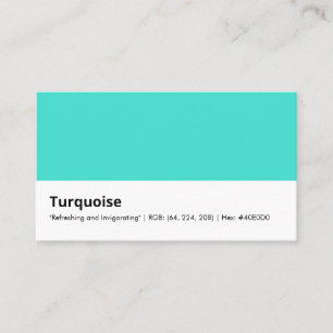 Turquoise "Refreshing and Invigorating" Color Business Card