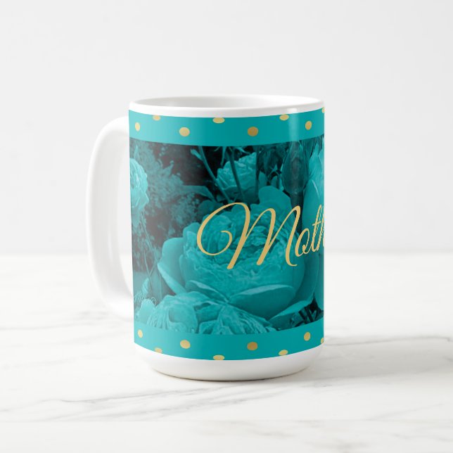 Turquoise Roses Mother's Day Mug (Front Left)