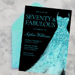 Turquoise Sparkle Dress Black 70th Birthday Party  Invitation<br><div class="desc">Turquoise Sparkle Dress Black 70th Birthday Party Invitation. Seventy & Fabulous!!
Variations to the invitation and matching items in our store</div>