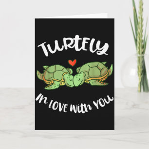 Turtely In Love With You Valentines Day Pun Turtle Card