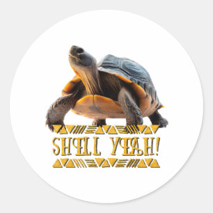 Turtle 001 Shell Yeah! Classic Round Sticker