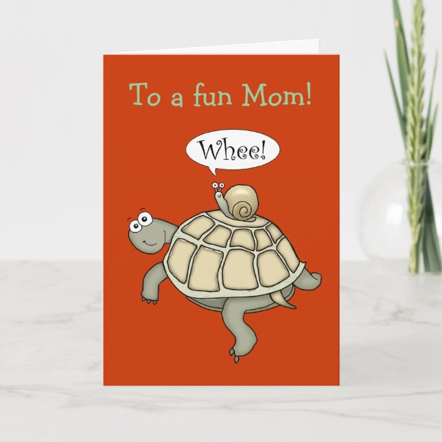 Turtle and snail Whee!  Mother's Day card. Card (Front)