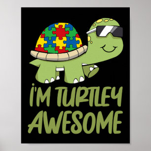 Turtle Awesome Autism Awareness Puzzle Piece  Poster