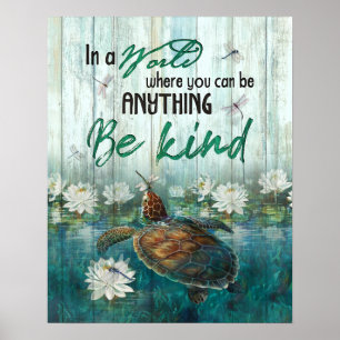 Turtle Be Kind Inspirational & Motivational Poster