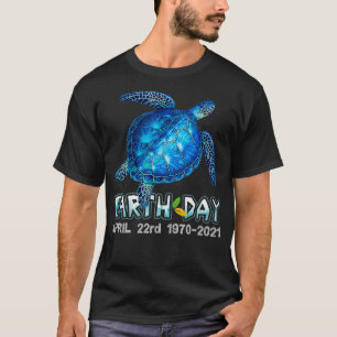 Turtle Earth Day April 22rd 19702021 Earth Day  T-Shirt