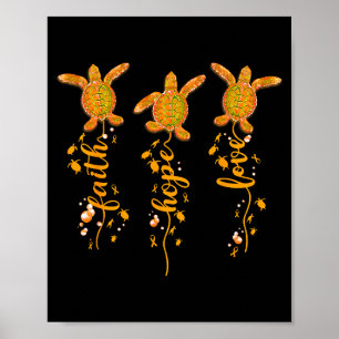 Turtle Faith Hope Love Orange Ribbon Ms Awareness  Poster