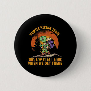 Turtle Hiking Team. Funny Hiker 6 Cm Round Badge