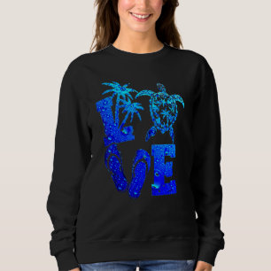 Turtle Love Beach Summer Vacation Summer Vibe Turt Sweatshirt