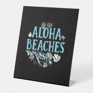 Turtle Lover Aloha Beaches Pedestal Sign