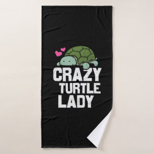 Turtle Lover Crazy Turtle Lady Bath Towel