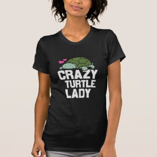 Turtle Lover Crazy Turtle Lady T-Shirt