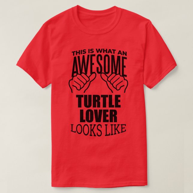 Turtle Lover Funny Turtles Gift Design T-Shirt (Design Front)