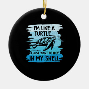 Turtle Lover I Am Like A Turtle Ceramic Tree Decoration