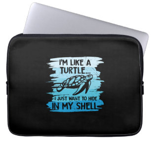 Turtle Lover I Am Like A Turtle Laptop Sleeve