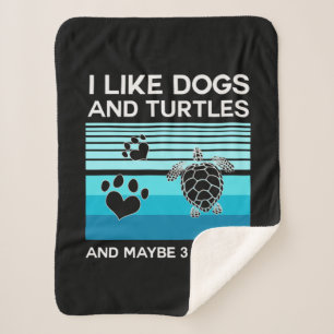 Turtle Lover   I Like Dogs And Turtles Sherpa Blanket