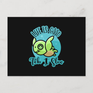 Turtle Lover Life Is Good With A Turtle Postcard