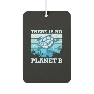 Turtle Lover There Is No Planet B Car Air Freshener
