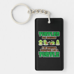 Turtle Lover Turtles Are Awesome Key Ring