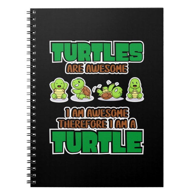 Turtle Lover | Turtles Are Awesome Notebook (Front)