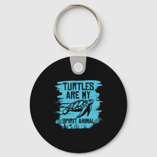 Turtle Lover Turtles Are My Spirit Animals Key Ring