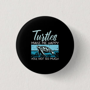 Turtle Lover Turtles Make Me Happy 3 Cm Round Badge