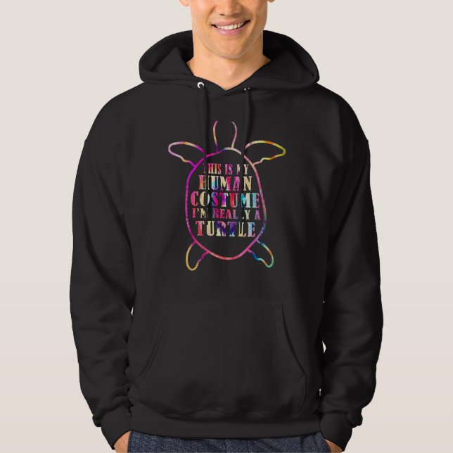 Turtle Quote  I'm Really A Turtle Cool Turtle 10 Hoodie (Front)
