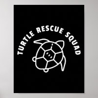 Turtle Rescue Squad Quote - Sea Turtle Graphic