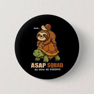Turtle Snail Sloth Asap Squad Slow Animal Lover Bo 6 Cm Round Badge
