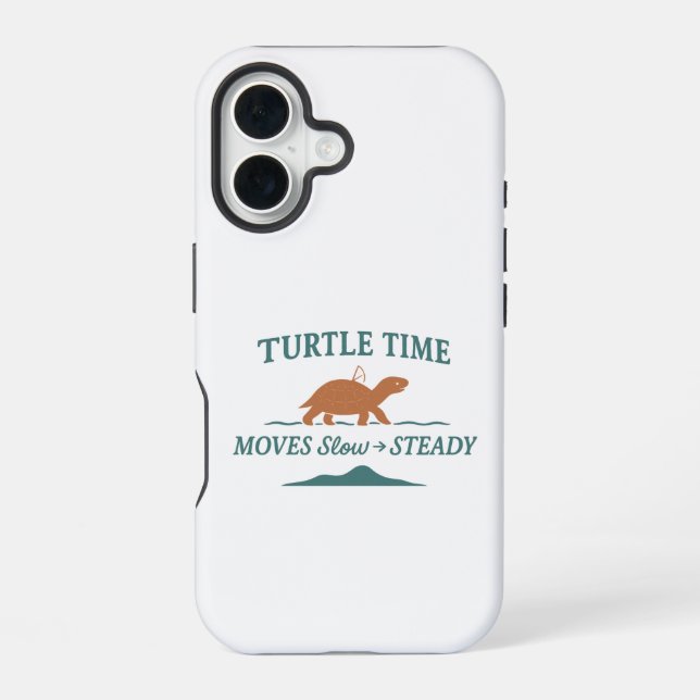 Turtle Time Moves Slow & Steady iPhone 16 Case (Back)