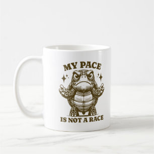 Turtle Time My Pace Is Not A Race Funny Animal Coffee Mug