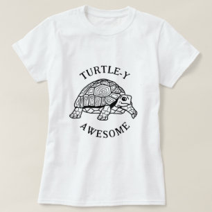 Turtle-y awesome. Cute turtle drawing. Pun. T-Shirt