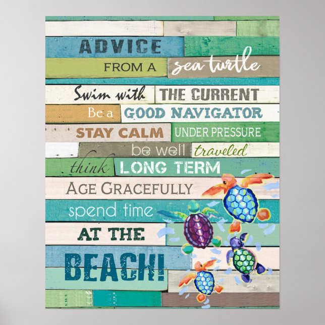 Turtles Advice From A Sea Turtle Costal  Poster (Front)