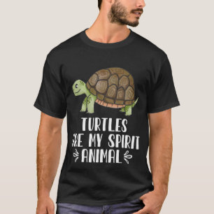Turtles Are My Spirit Animal T-Shirt