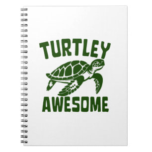 TURTLEY AWESOME NOTEBOOK