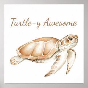 Turtley Awesome Sea Turtle Ocean Sea Animal Art Poster