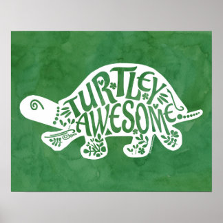 Turtley Awesome Tortoise Funny Turtle Pun Sulcata Poster