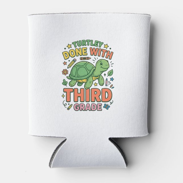 Turtley Done With Third Grade Turtle School Shirt_ Can Cooler (Front)