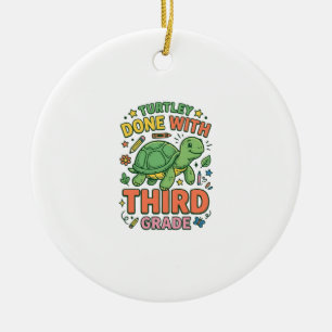 Turtley Done With Third Grade Turtle School Shirt_ Ceramic Tree Decoration