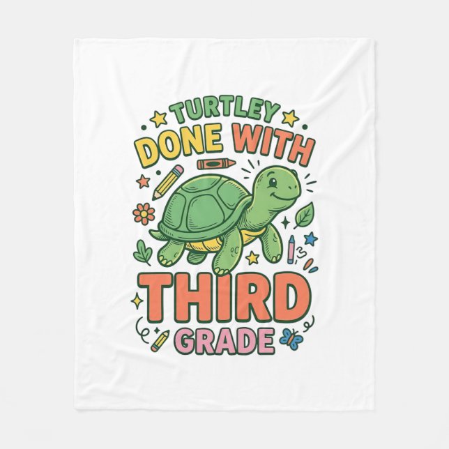 Turtley Done With Third Grade Turtle School Shirt_ Fleece Blanket (Front)