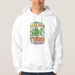 Turtley Done With Third Grade Turtle School Shirt_ Hoodie