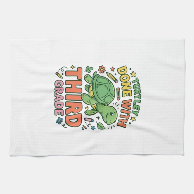 Turtley Done With Third Grade Turtle School Shirt_ Tea Towel (Horizontal)