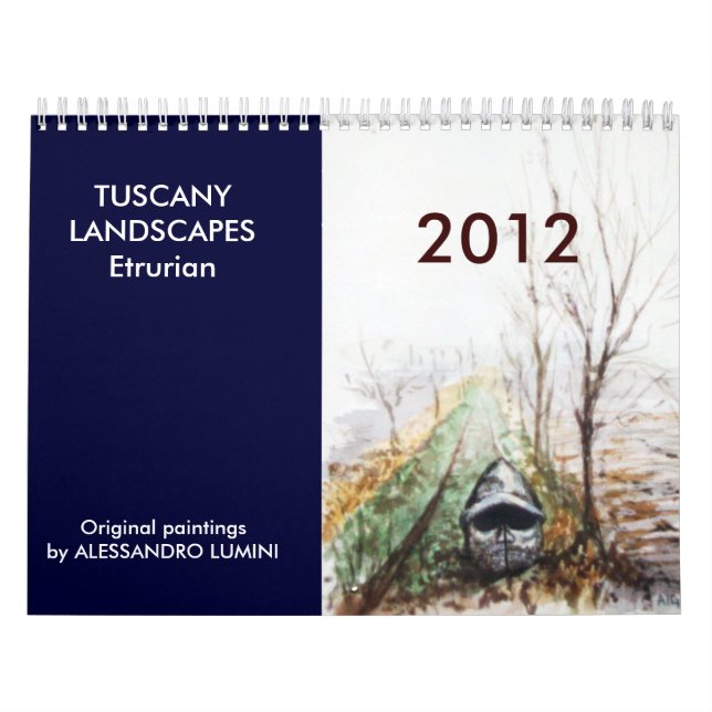 TUSCANY LANDSCAPES Etrurian 2012 Calendar (Cover)