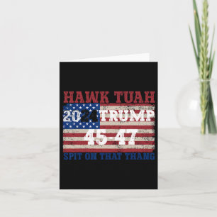 Tush Spit On That Thang Election Parody Trump 2024 Card