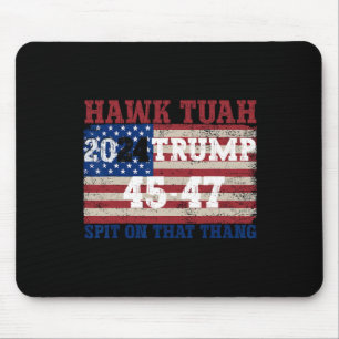 Tush Spit On That Thang Election Parody Trump 2024 Mouse Mat