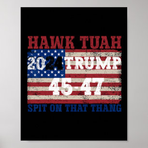 Tush Spit On That Thang Election Parody Trump 2024 Poster