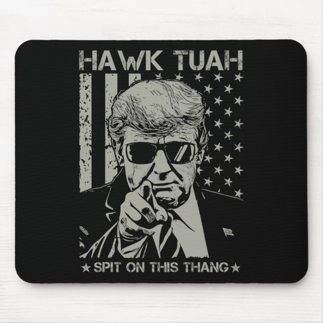 Tush Spit On That Thang Funny Donald Trump 2024  Mouse Mat (Front)