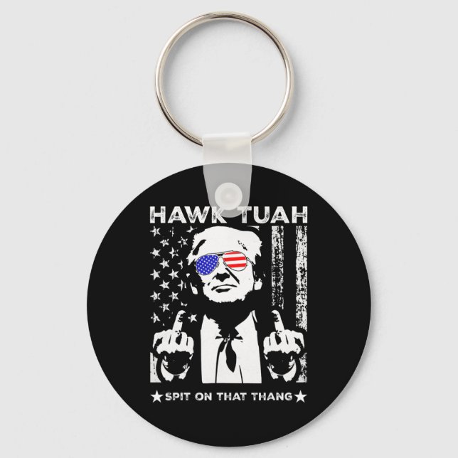 Tush Spit On That Thing Funny 4  Key Ring (Front)
