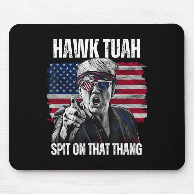 Tush Spit On That Thing Funny  Mouse Mat (Front)